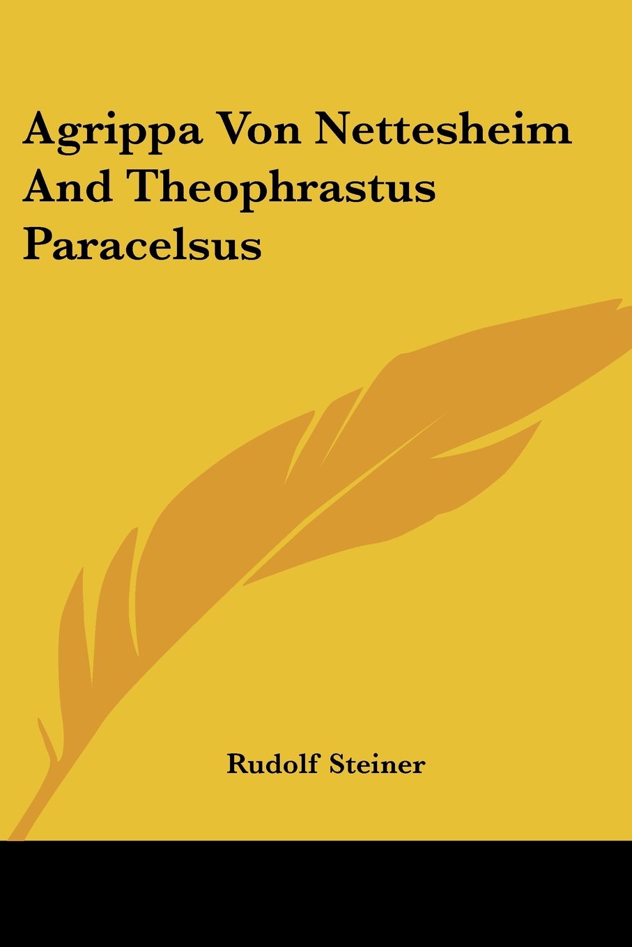 Agrippa Von Nettesheim And Theophrastus Paracelsus