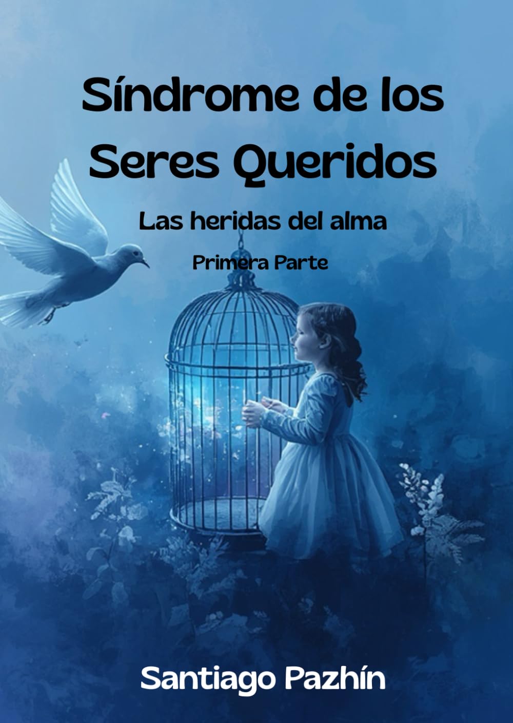 Síndrome de los Seres Queridos: Las heridas del alma