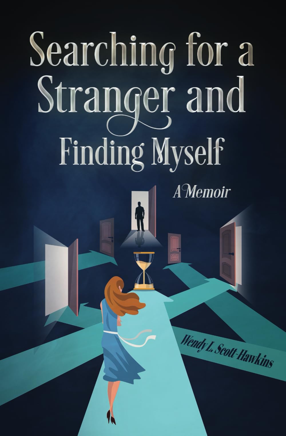 Searching For a Stranger and Finding Myself: A Memoir