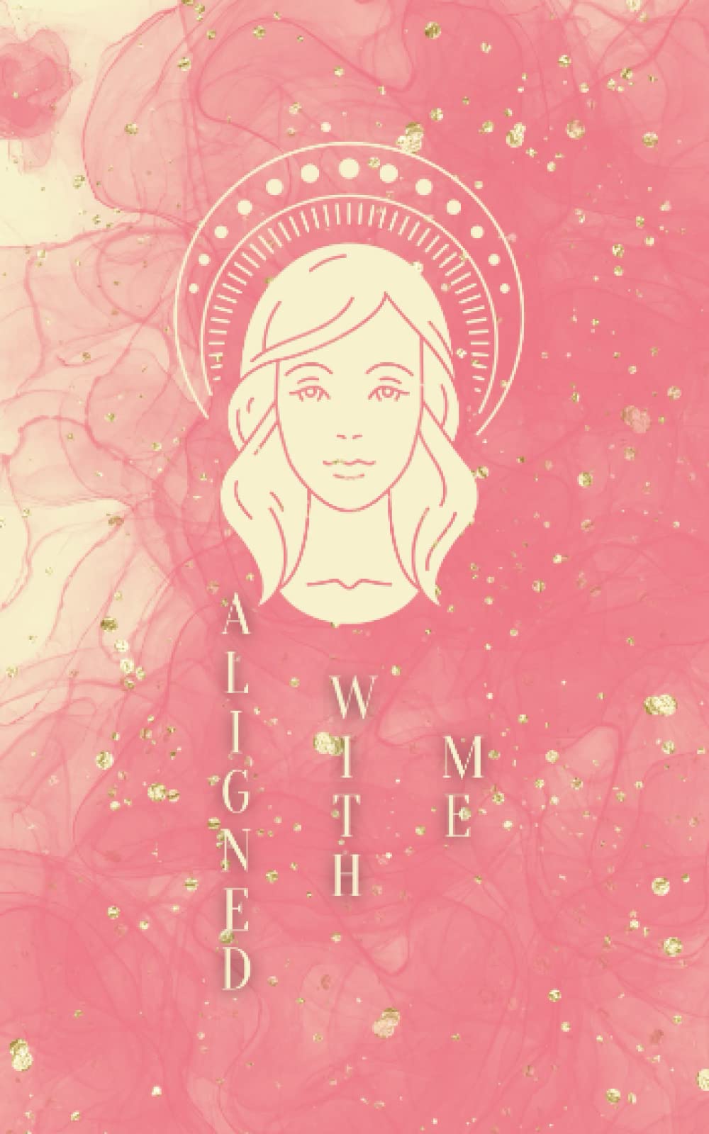 Carnet intime - "Aligned with me" (French Edition)