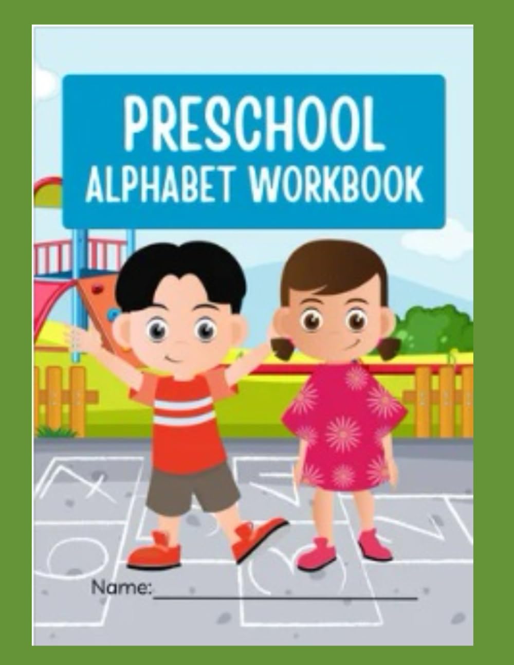 Preschool Alphabet Workbook (Preschool Workbooks)