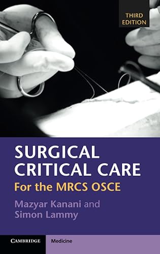Surgical Critical Care: For the MRCS OSCE