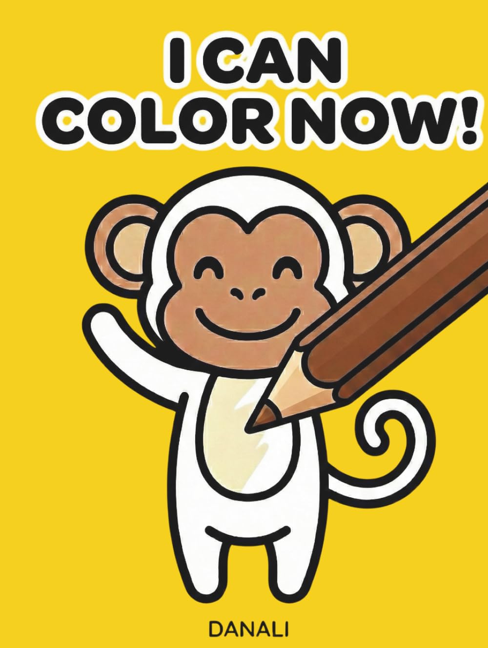 I Can Color Now!: My First Big Coloring Book