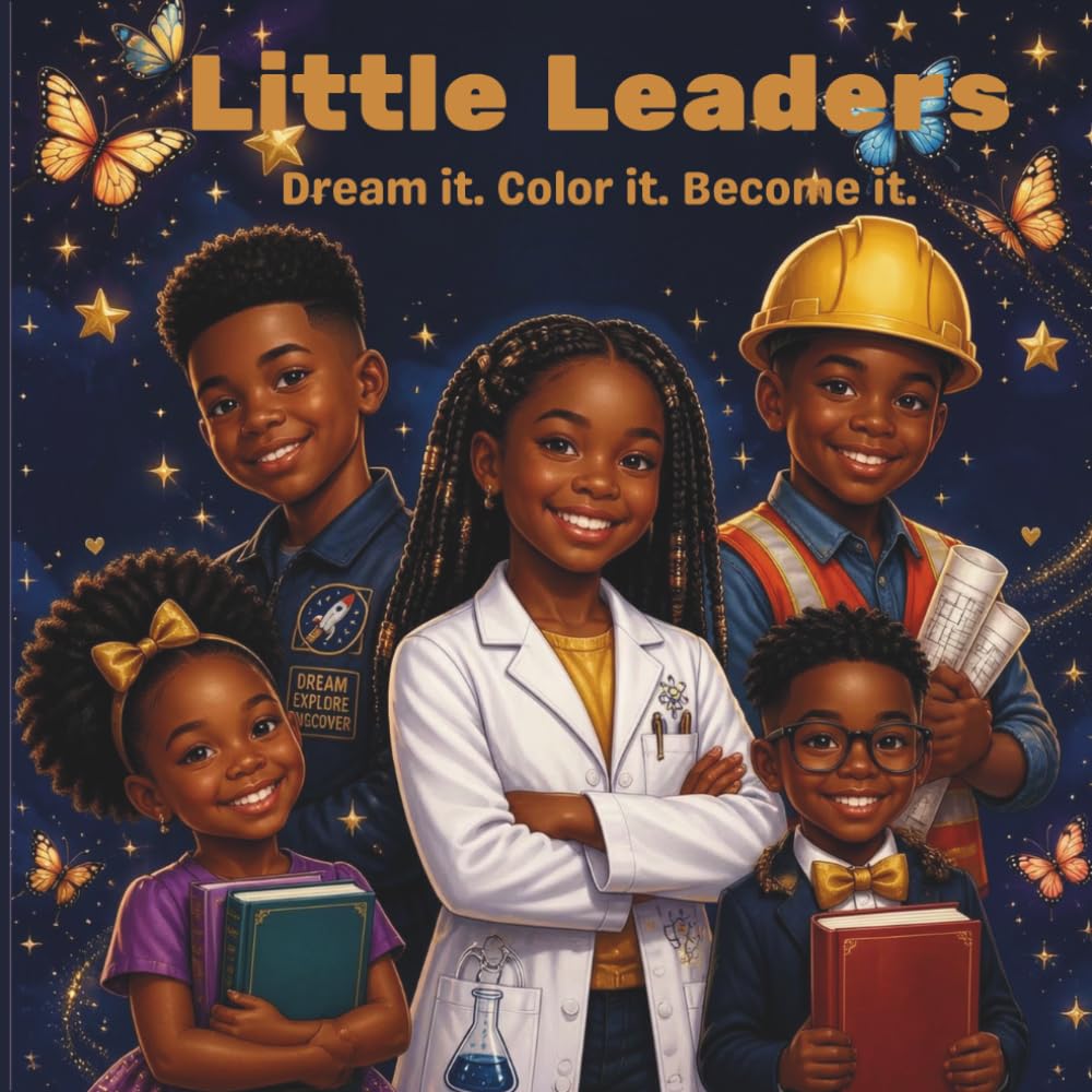 Little Leaders: Dream it. Color it. Become it.