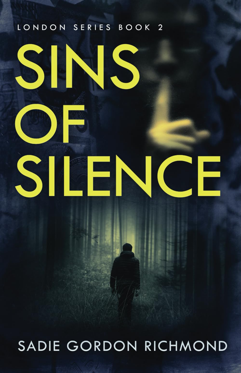 Sins of Silence (London Series)