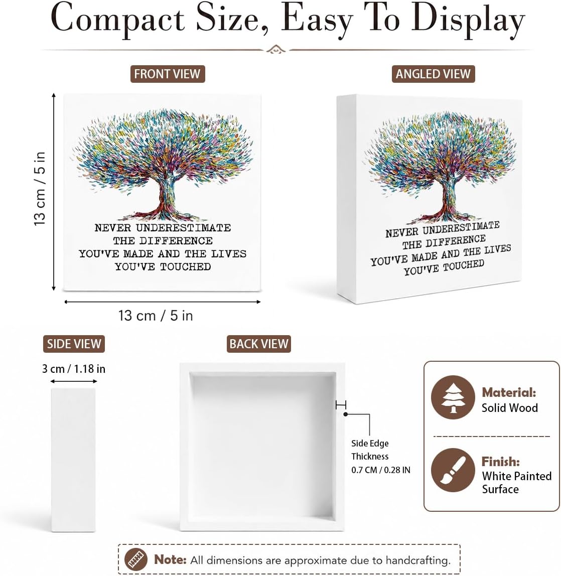 Farmhouse Decor, Never Underestimate The Difference You've Made Colorful Tree Wood Sign, Inspirational Office Shelf Decor, Housewarming Gift Holiday Gift, 5.9 x 5.9 in image 5