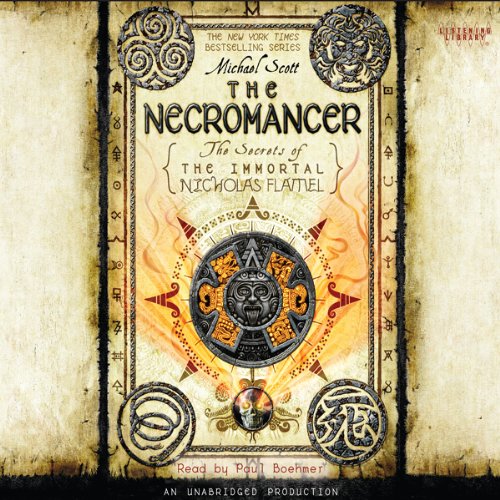 The Necromancer: The Secrets of the Immortal Nicholas Flamel, Book 4