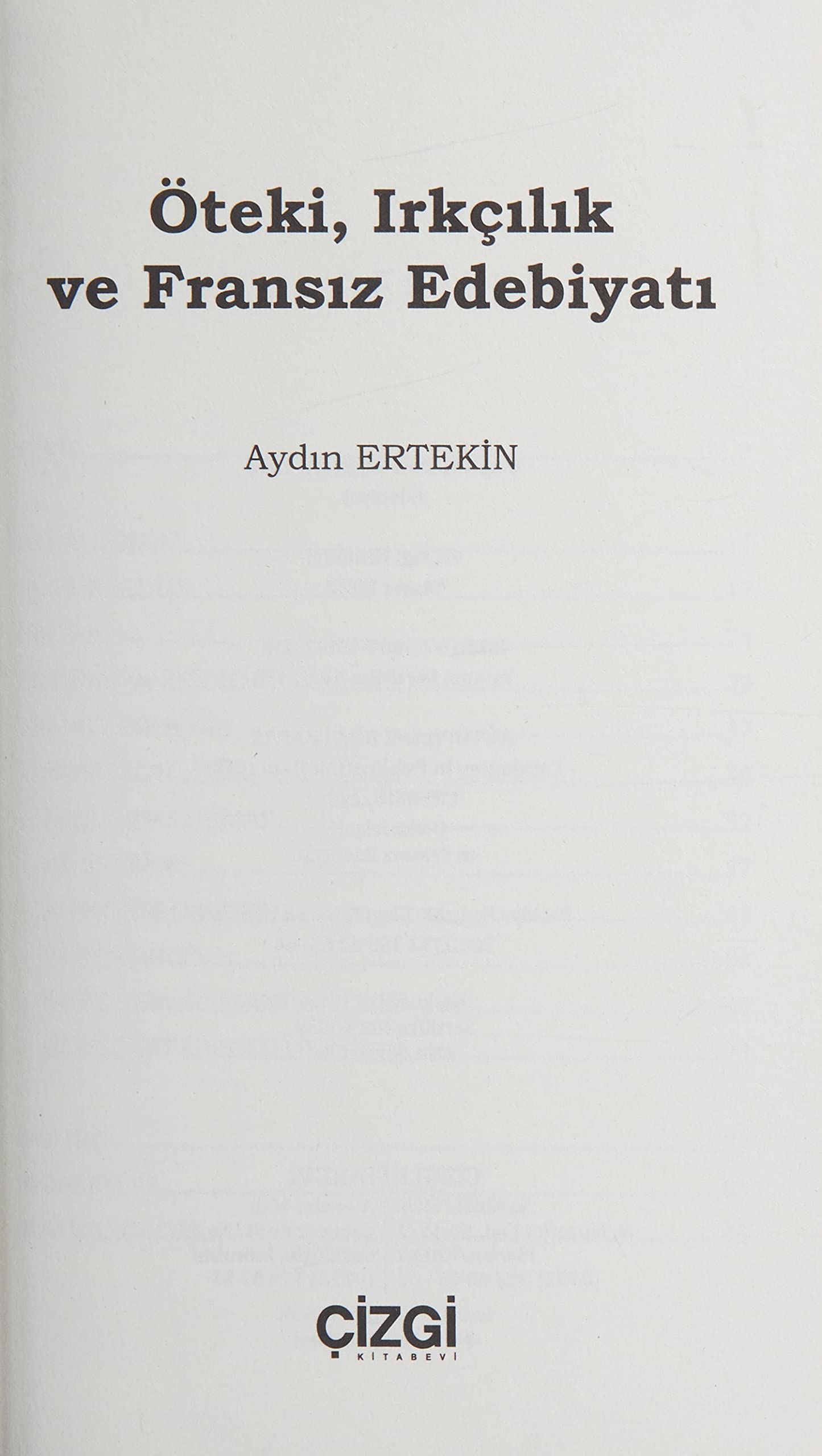 Öteki, Irkçılık ve Fransız Edebiyatı