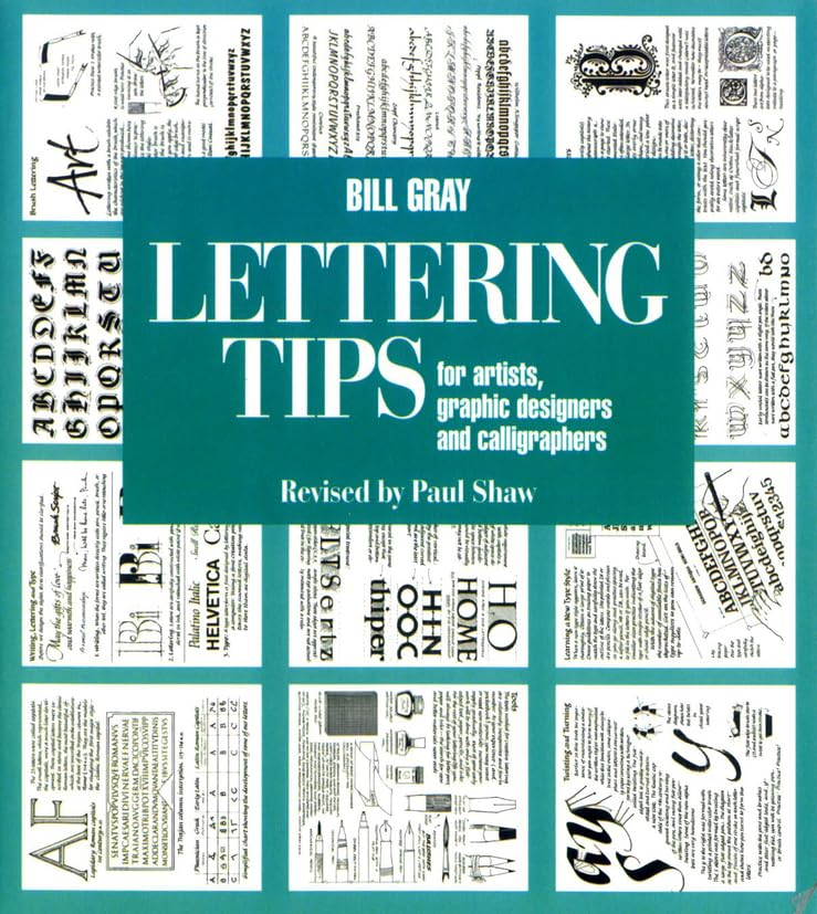 Lettering Tips: For Artists, Graphic Designers, and Calligraphers
