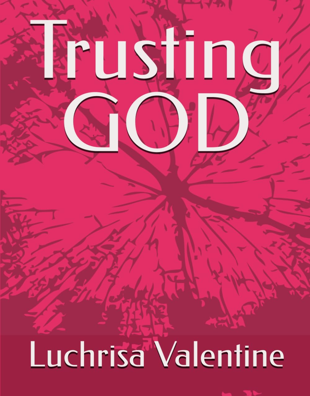 Trusting GOD