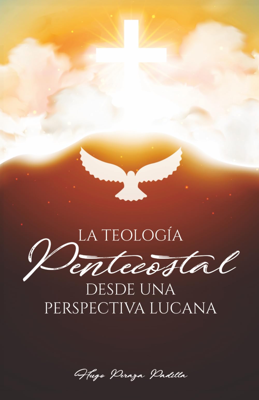 LA TEOLOGÍA PENTECOSTAL DESDE UNA PERSPECTIVA LUCANA