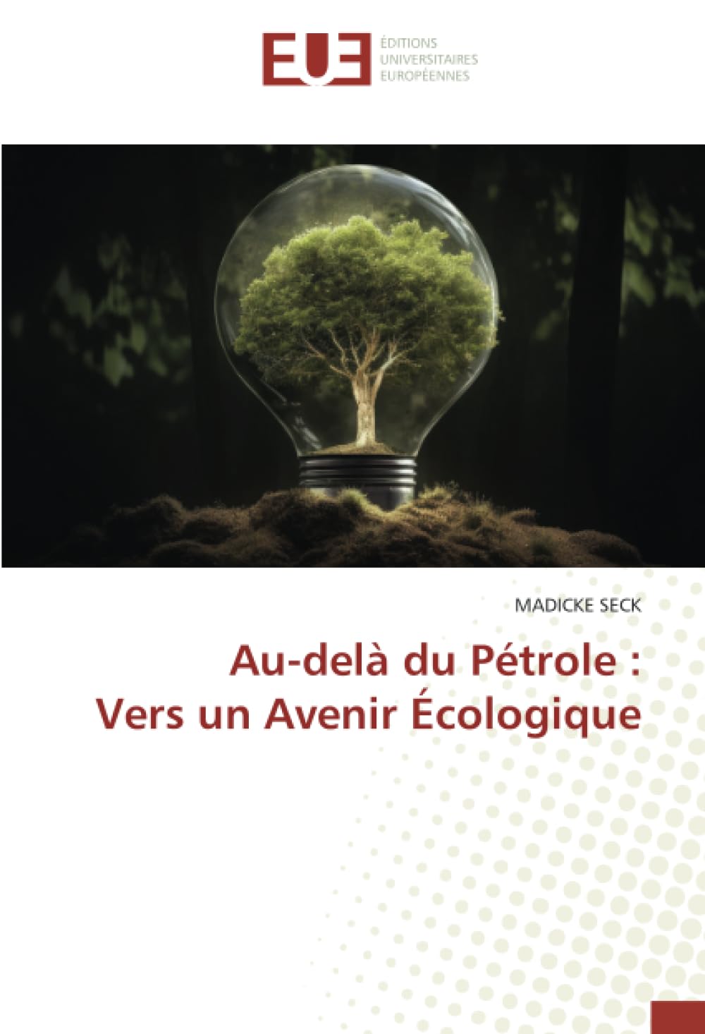 Au-delà du Pétrole : Vers un Avenir Écologique