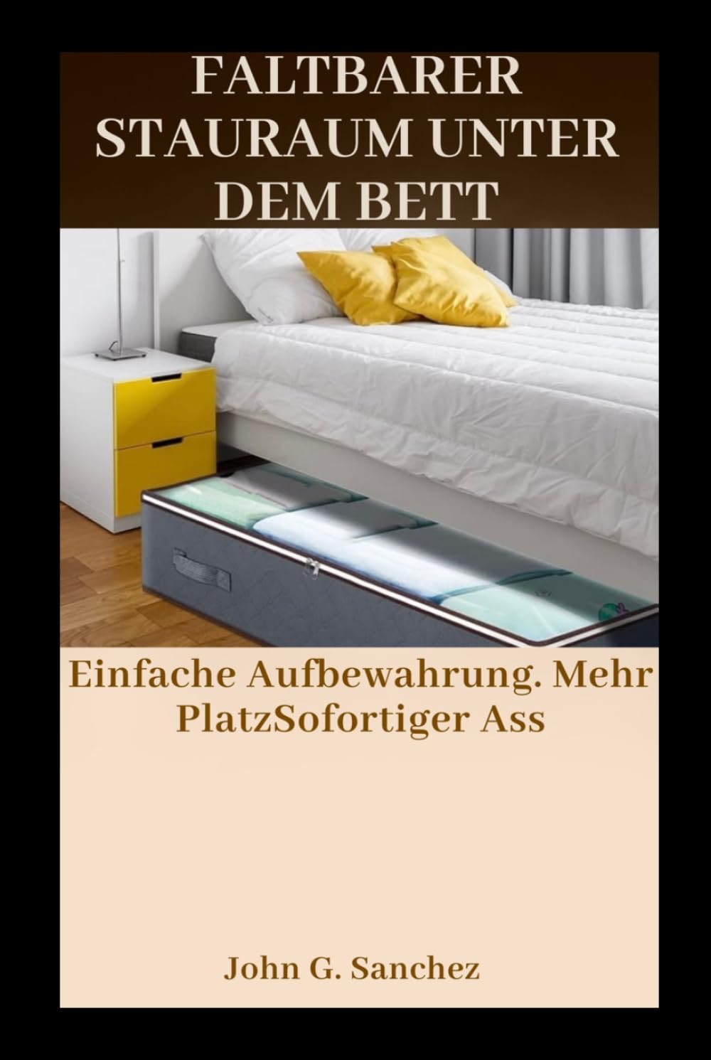 FALTBARER STAURAUM UNTER DEM BETT: Einfache Aufbewahrung. Mehr PlatzSofortiger Ass