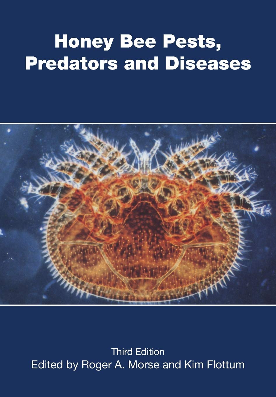 Honey Bee Pests, Predators and Diseases