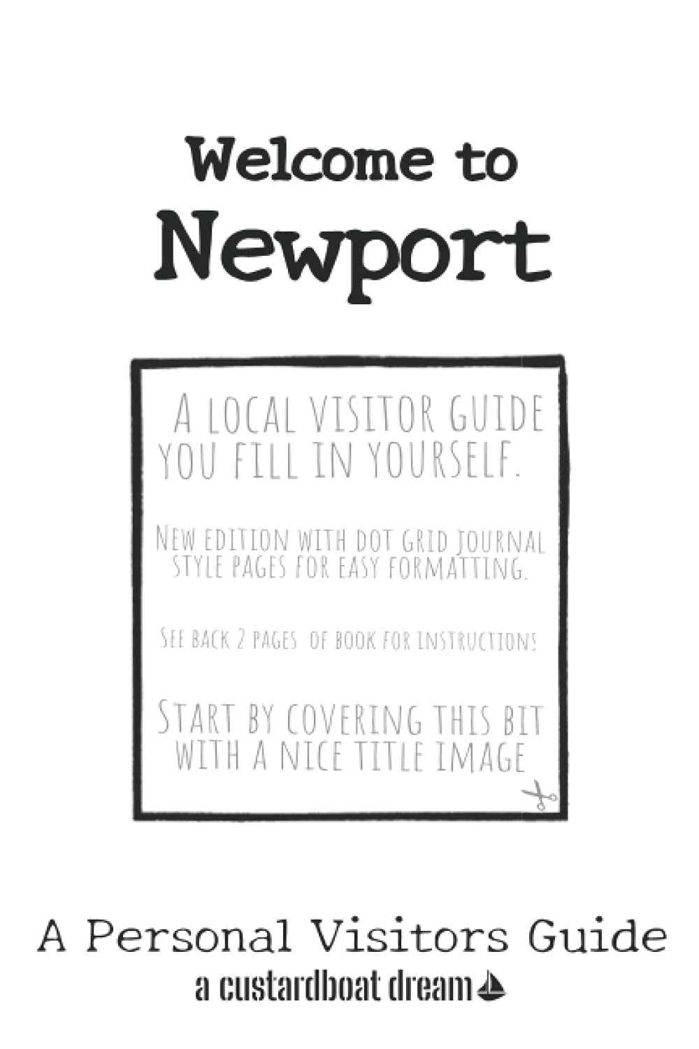 Welcome to Newport: A Fun DIY Visitors Guide (Welcome to... DIY Visitors Guides)