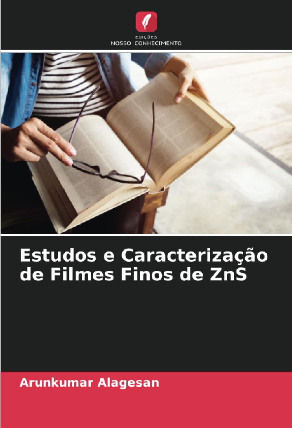 Estudos e Caracterização de Filmes Finos de ZnS