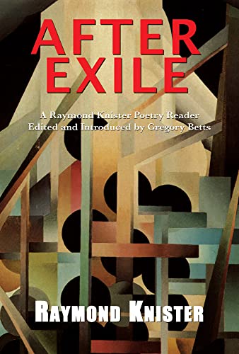 After Exile: A Raymond Knister Poetry Reader (Exile Classics series)