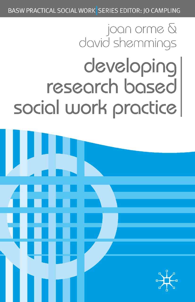 Developing Research Based Social Work Practice (Practical... - Orme, Joan
