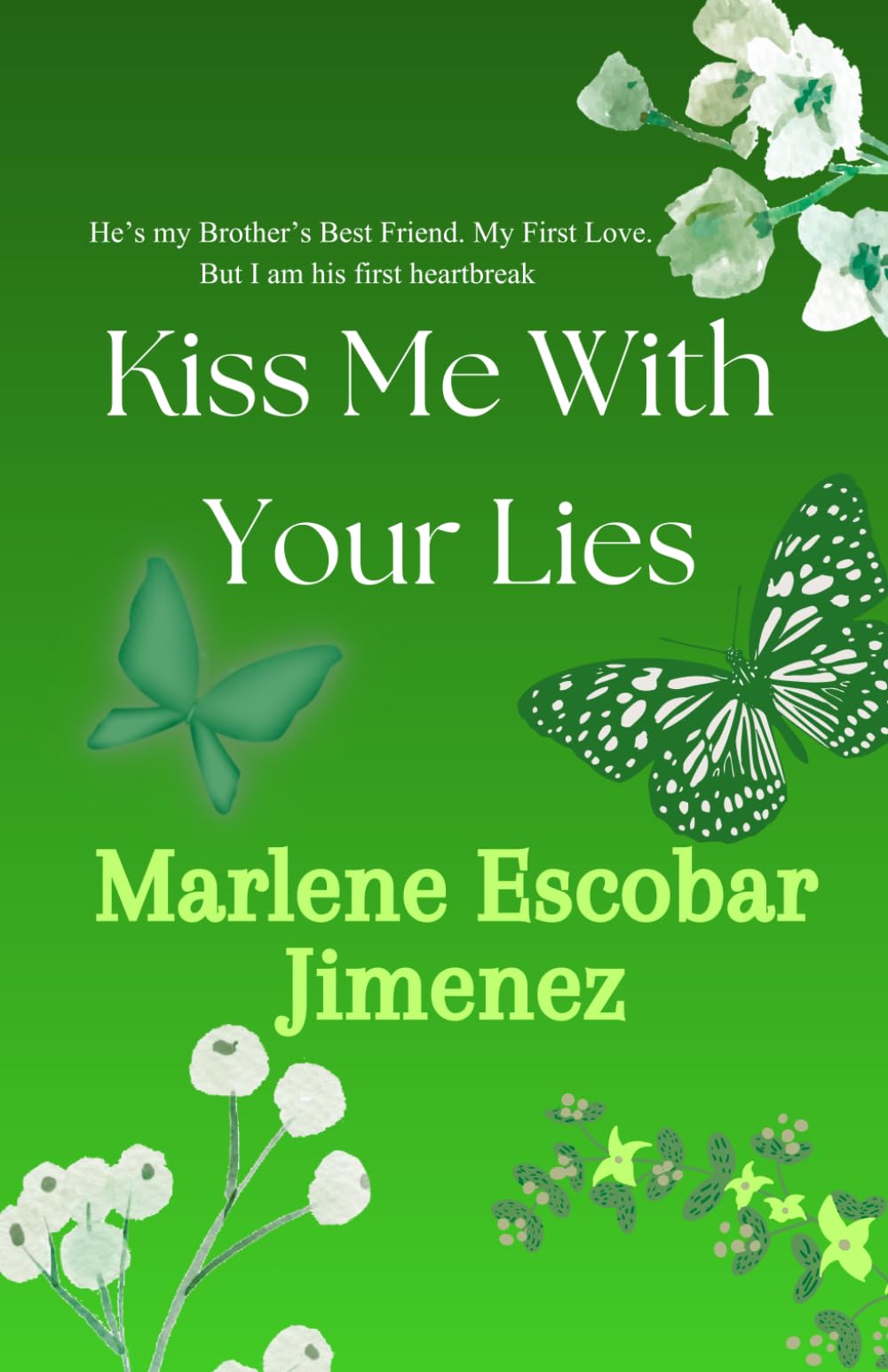 Kiss Me With Your Lies