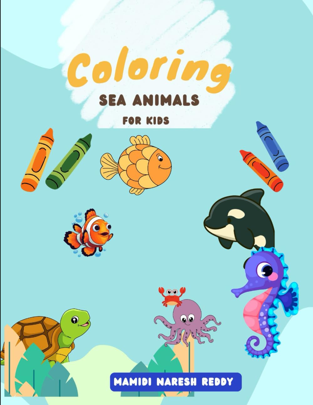Ocean Friends Coloring Book: Dive into a World of Sea Creatures and Let Your Imagination Soar! (EBOOKS)
