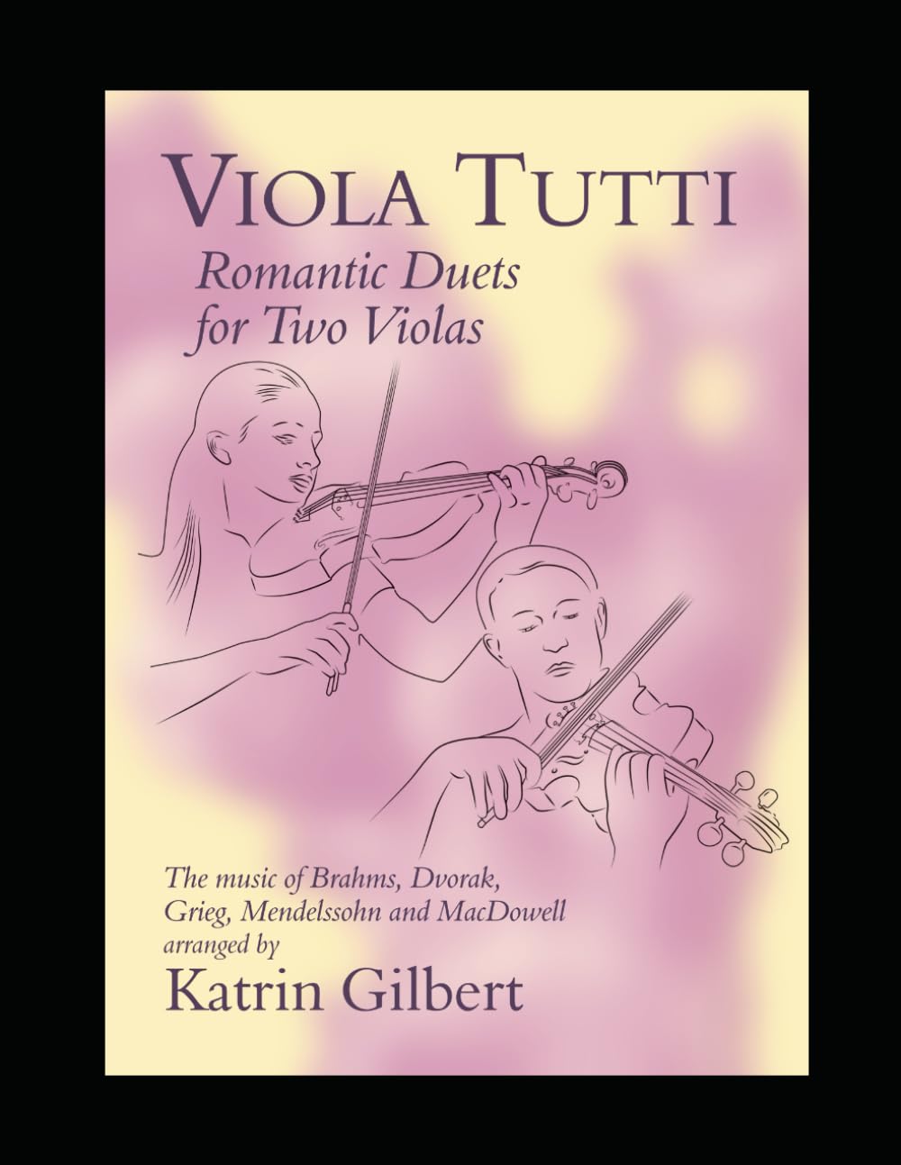 Viola Tutti; Romantic Duets for Two Violas