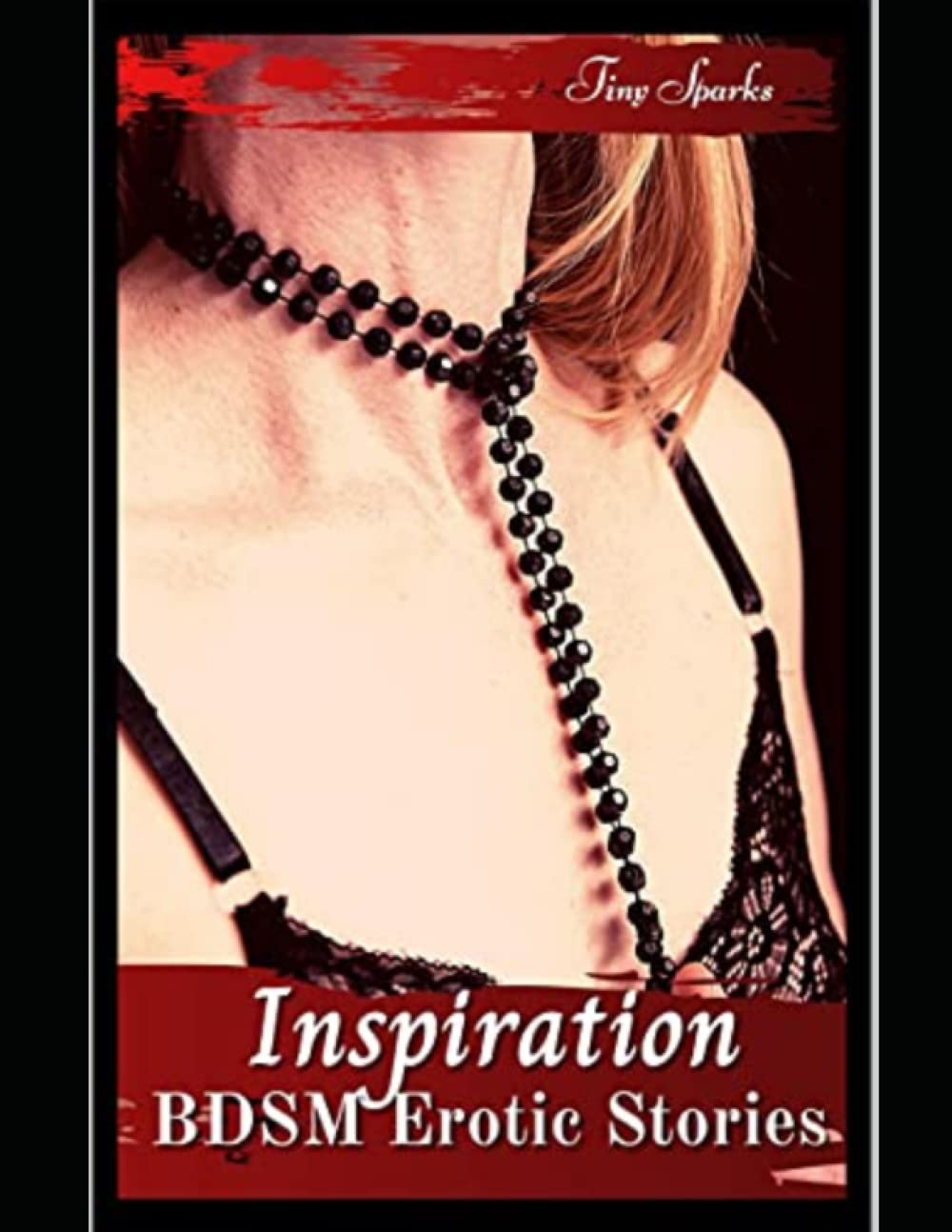 Inspiration BDSM Erotic Stories