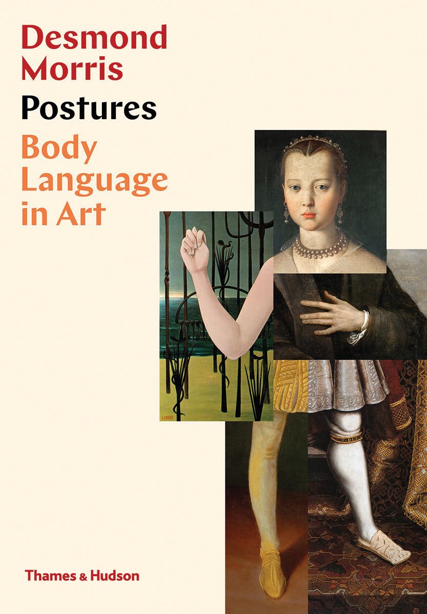 Postures: Body Language in Art by Desmond Morris - 9780500022610