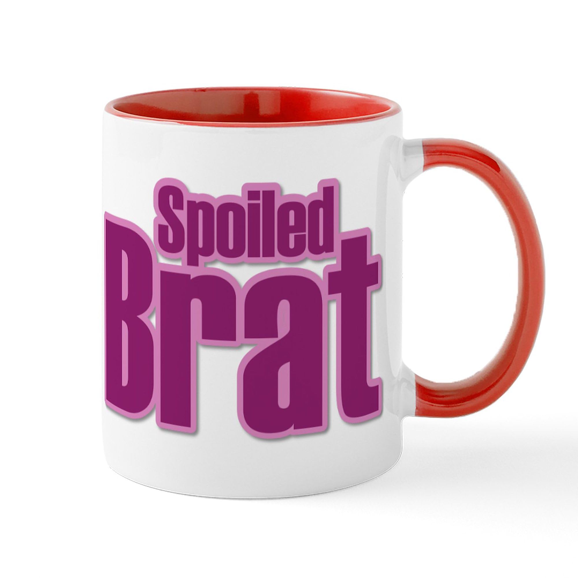 CafePress Pink Spoiled Brat Design Mug 11 oz (325 ml) Ceramic Coffee Mug
