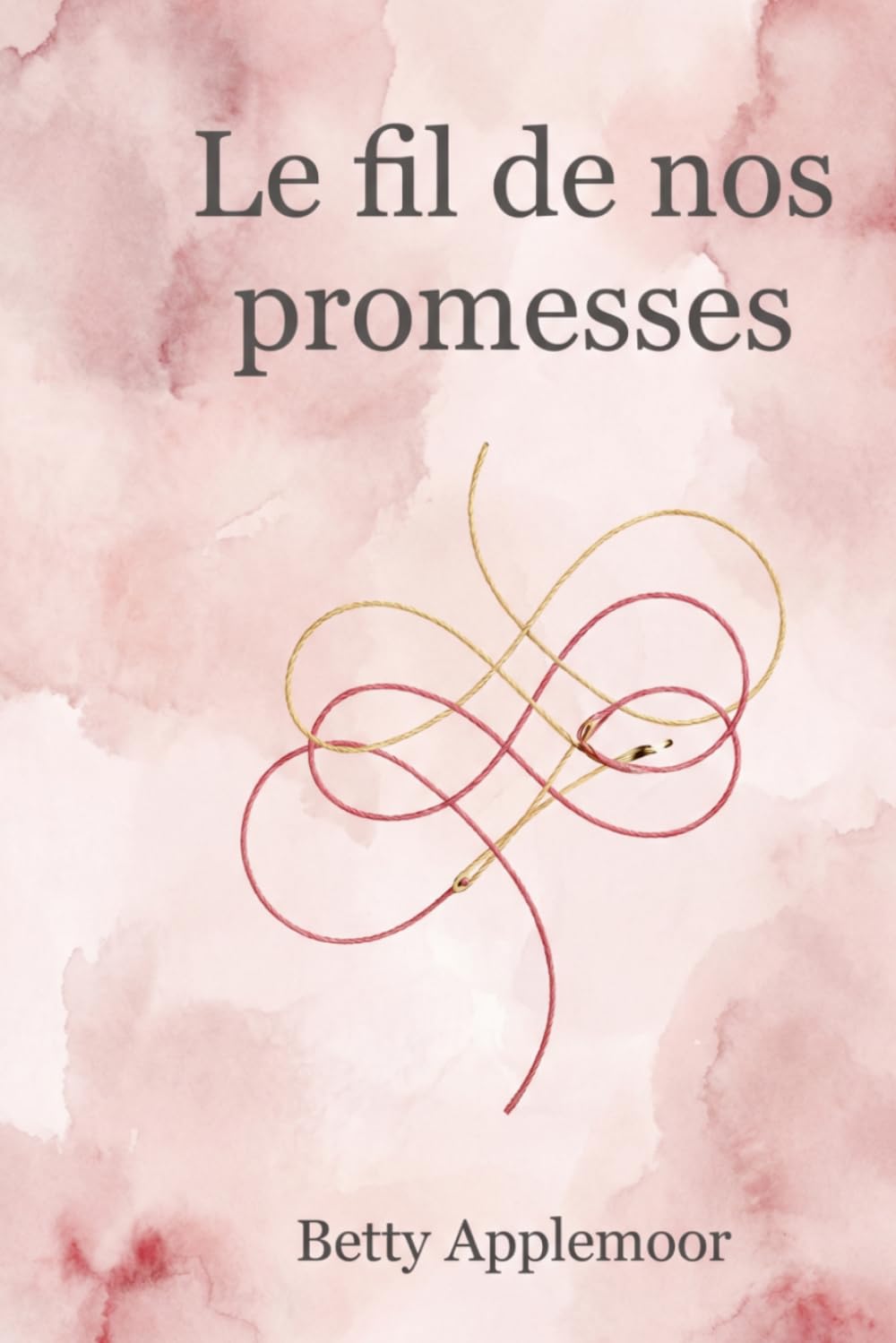 le Fil de nos Promesses: Un roman d'amour captivant entre secrets de famille et romance contemporaine