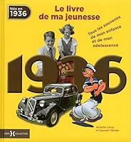 1936, Le Livre de ma jeunesse - Nouvelle édition 2258135737 Book Cover
