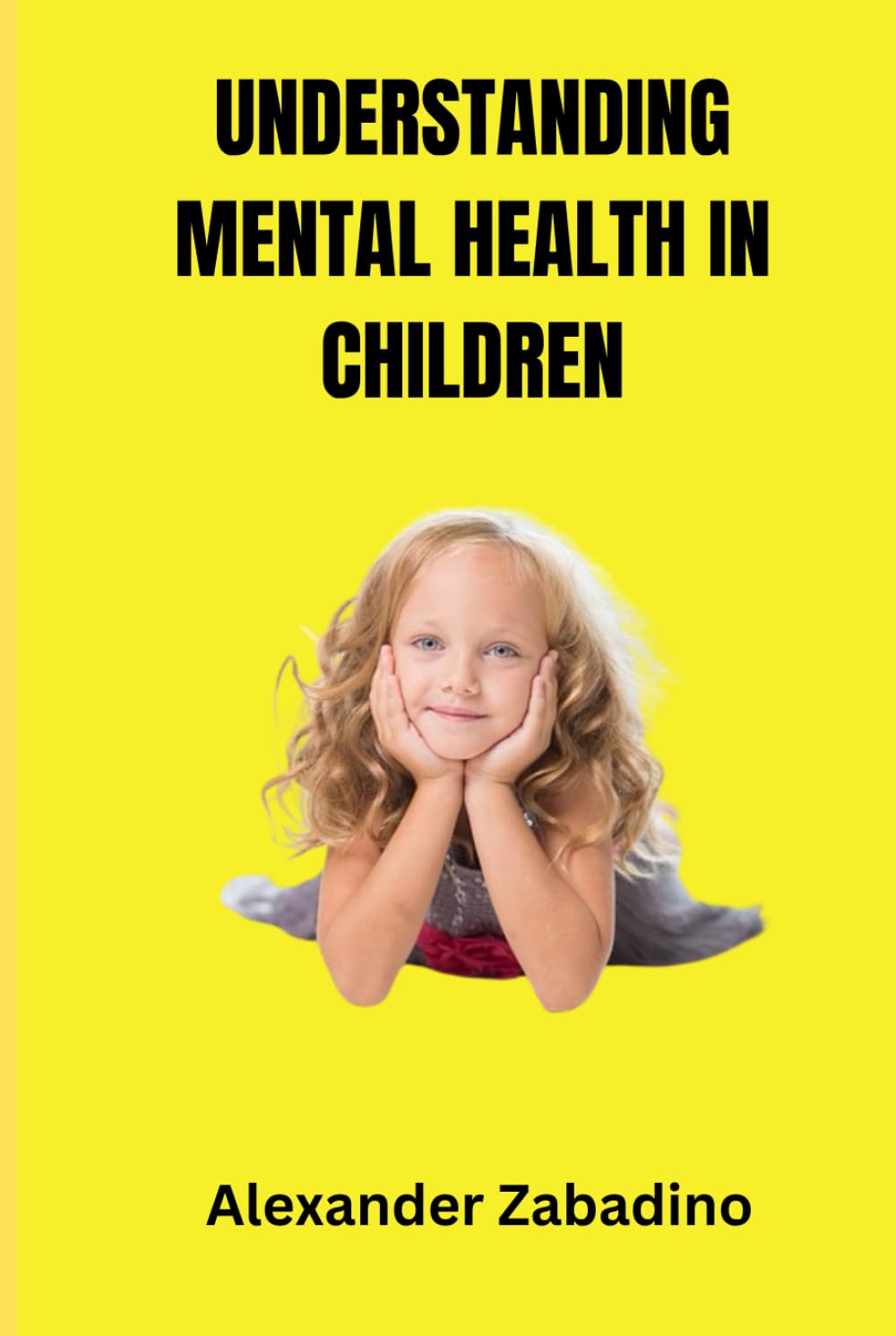UNDERSTANDING MENTAL HEALTH IN CHILDREN (CHILDREN DELIVERANCE)