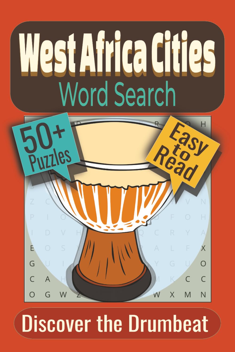 West Africa Cities Word Search Puzzle Book: Puzzles Featuring West African Cities, Regional Towns, and Cultural Destinations