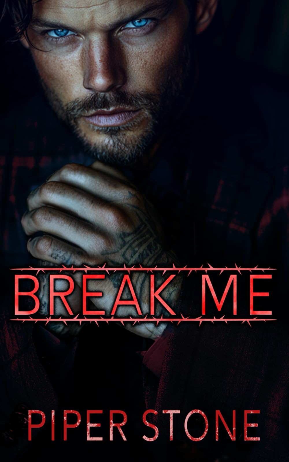 Break Me: A Dark Russian Mafia Romance (Dmitriyev Bratva)