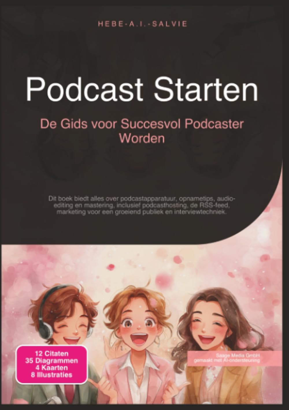 Podcast Starten: De Gids voor Succesvol Podcaster Worden (Communicatie)