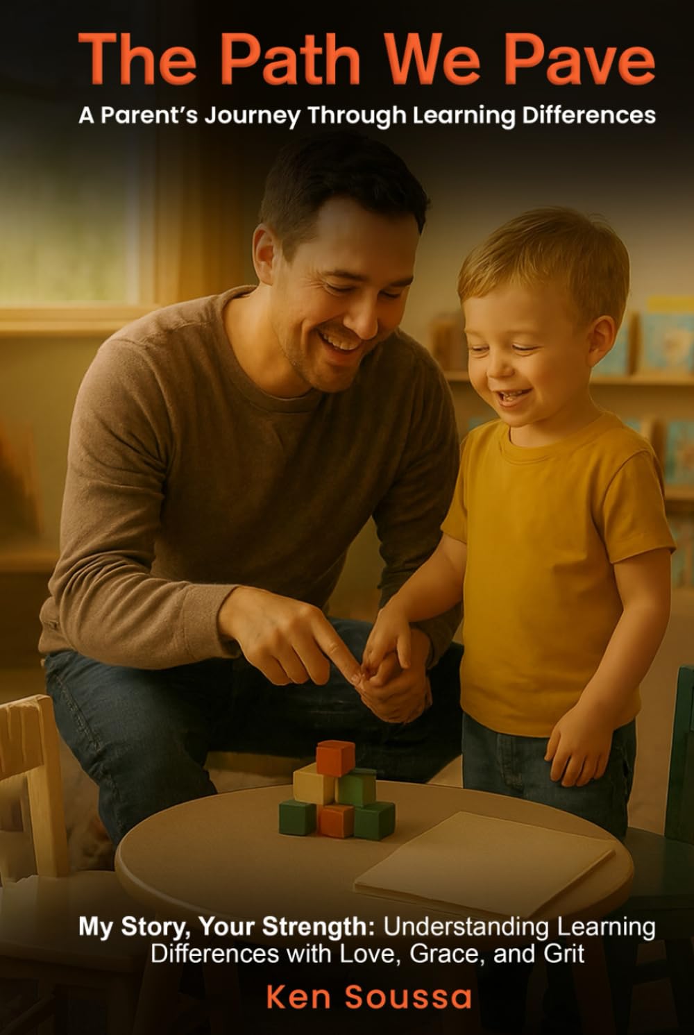 The Path We Pave: A Parent's Journey Through Learning Differences