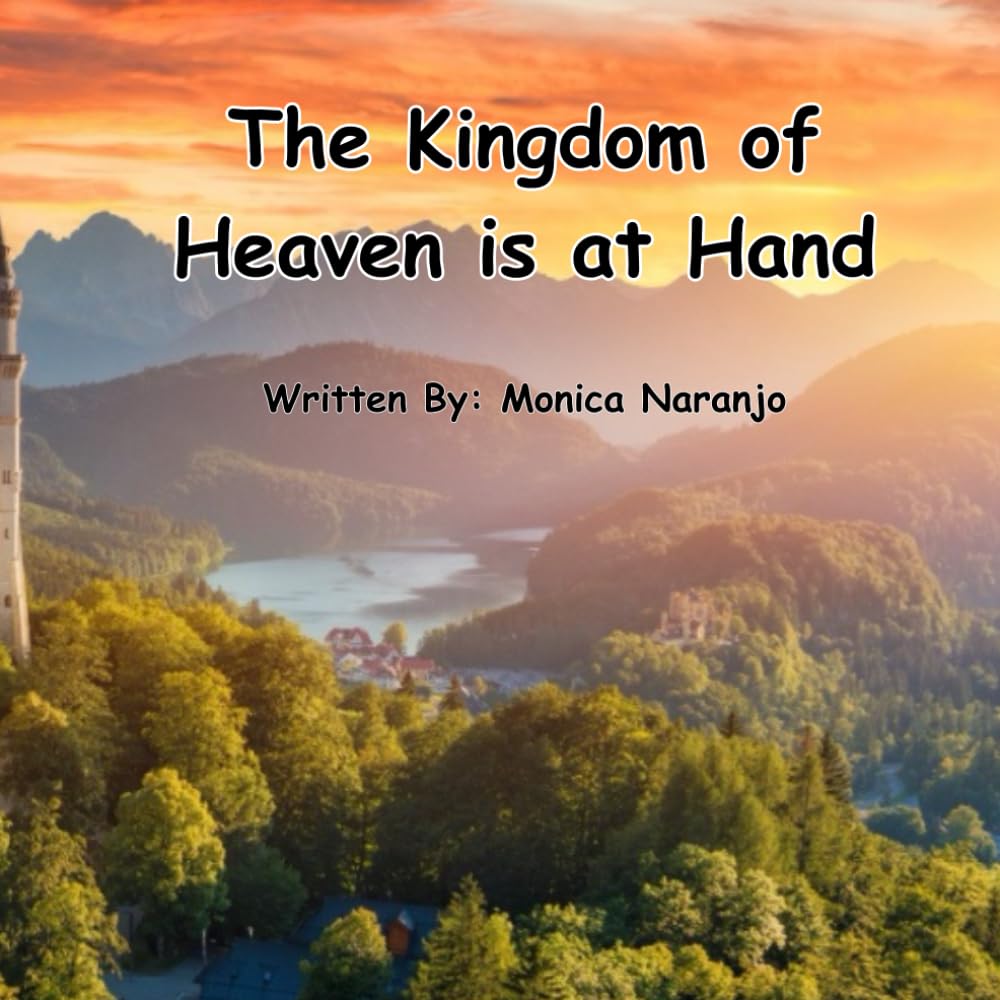 The Kingdom of Heaven is at Hand