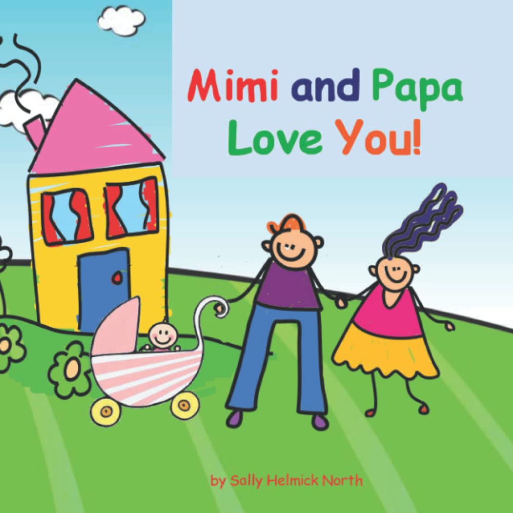 Mimi and Papa Love You!: baby girl version (Loves You)