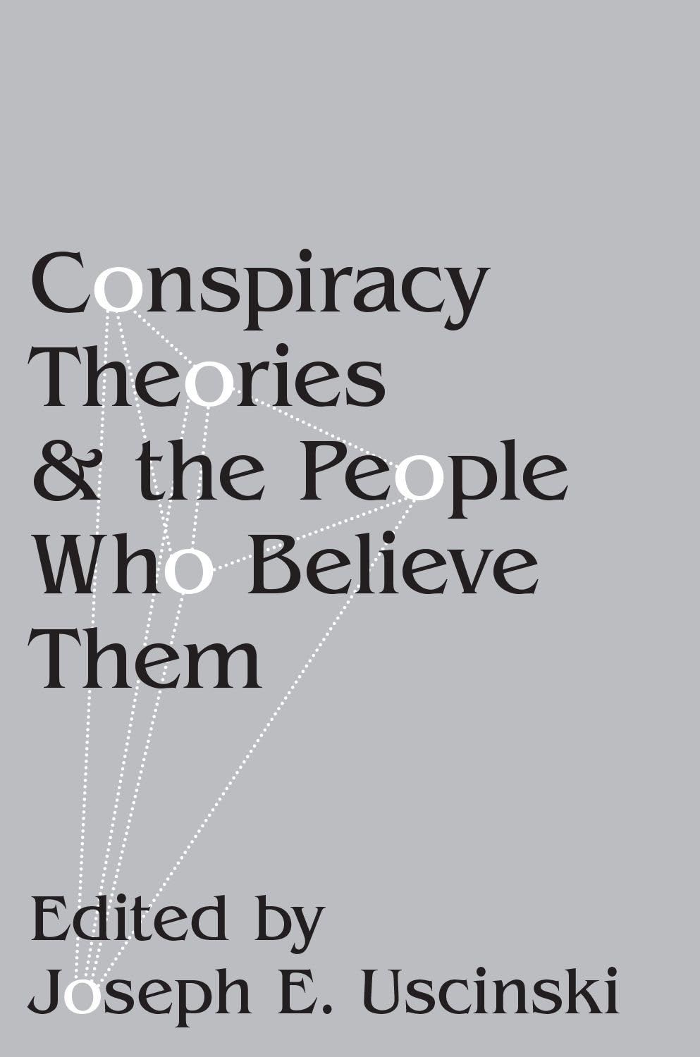 Conspiracy Theories and the People Who Believe Them Amazon.co.uk Conspiracy Theories and the People Who Believe Them Amazon.co.uk