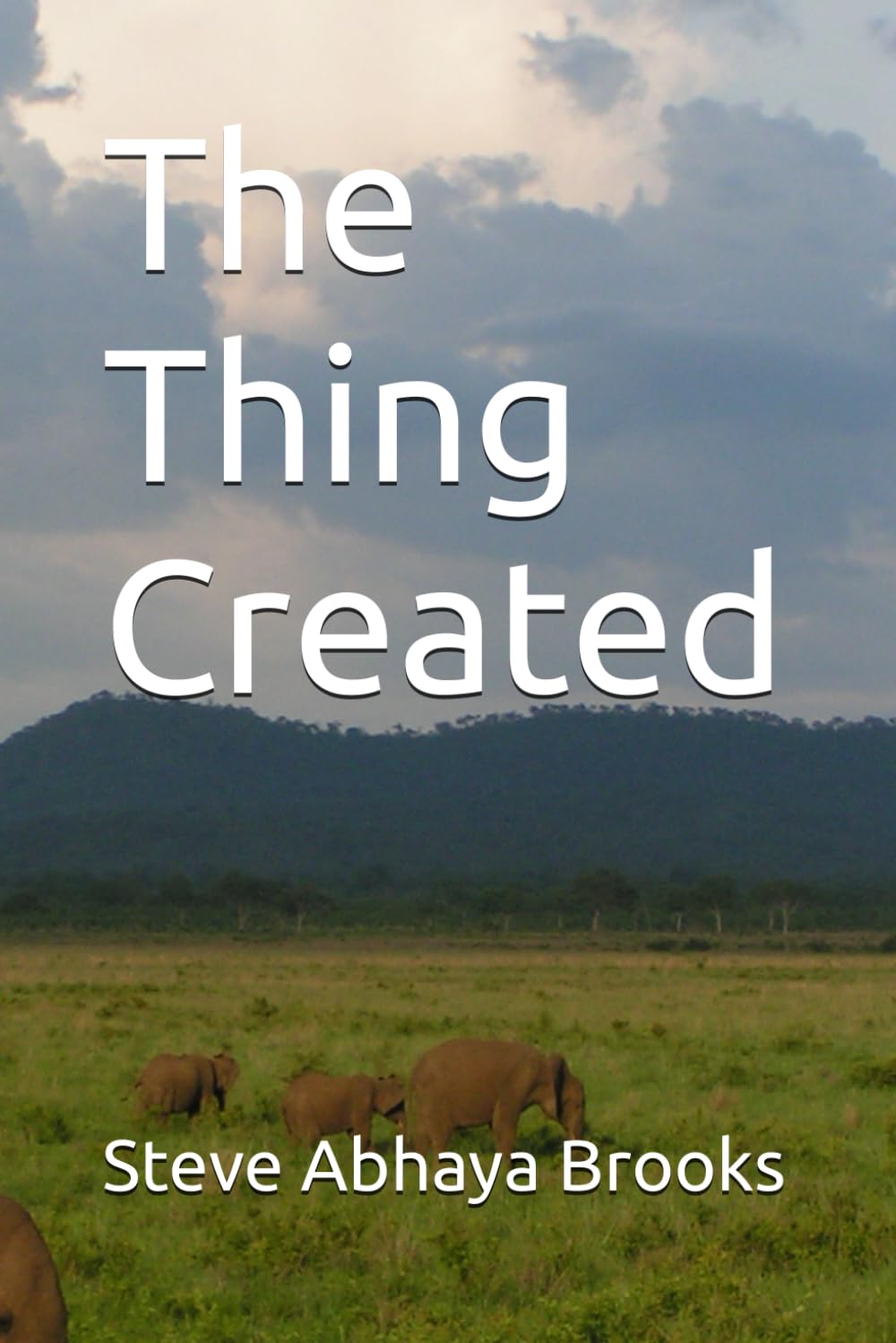 The Thing Created