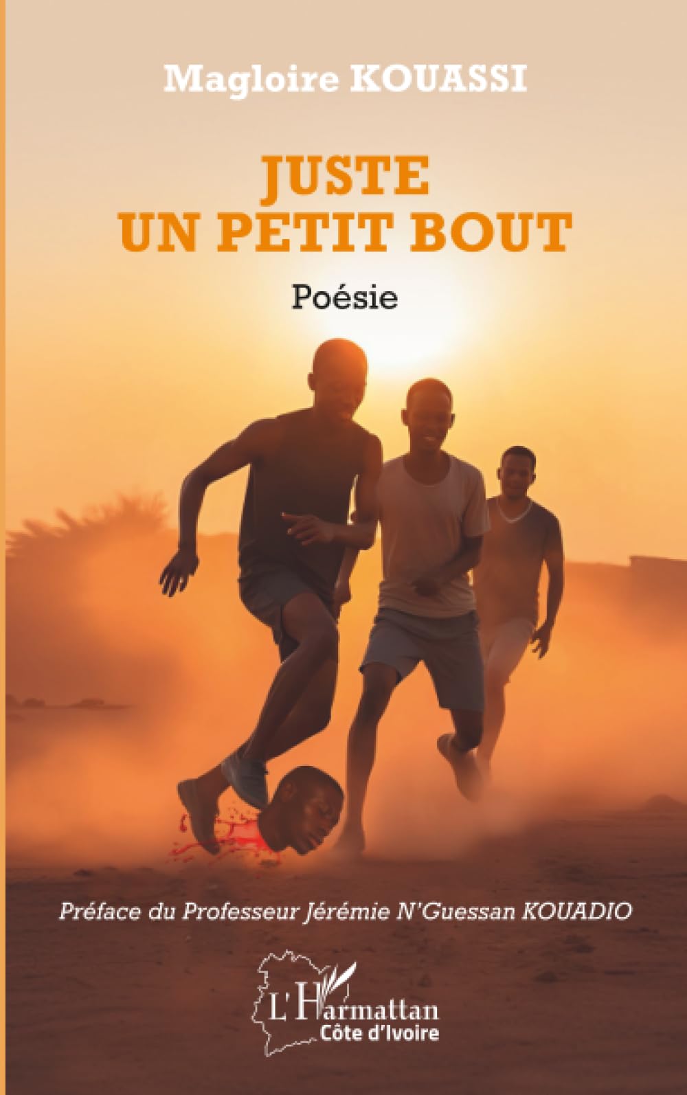 Juste un petit bout (Harmattan Côte-d'Ivoire)
