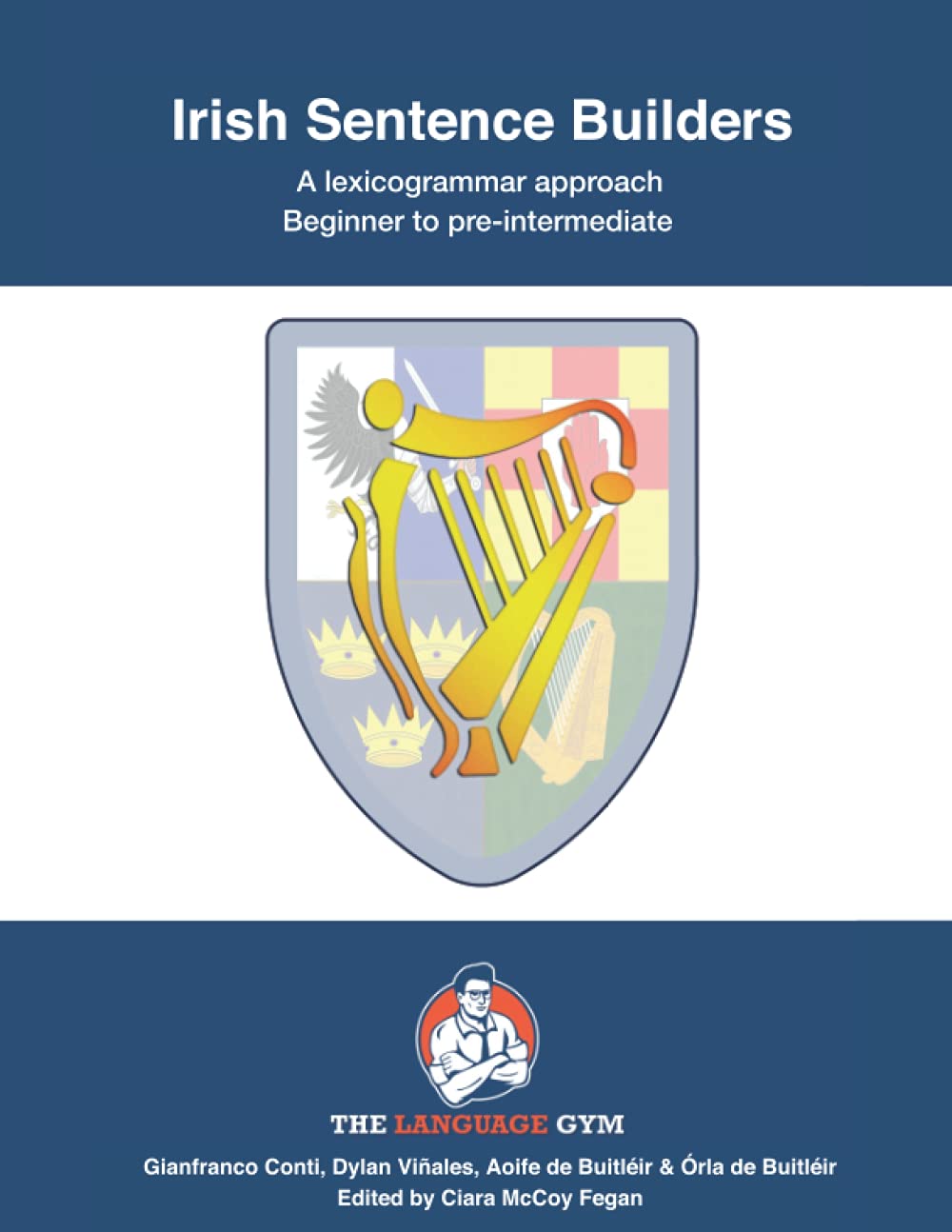 Irish Sentence Builders - A Lexicogrammar approach: Beginner to Pre-intermediate
