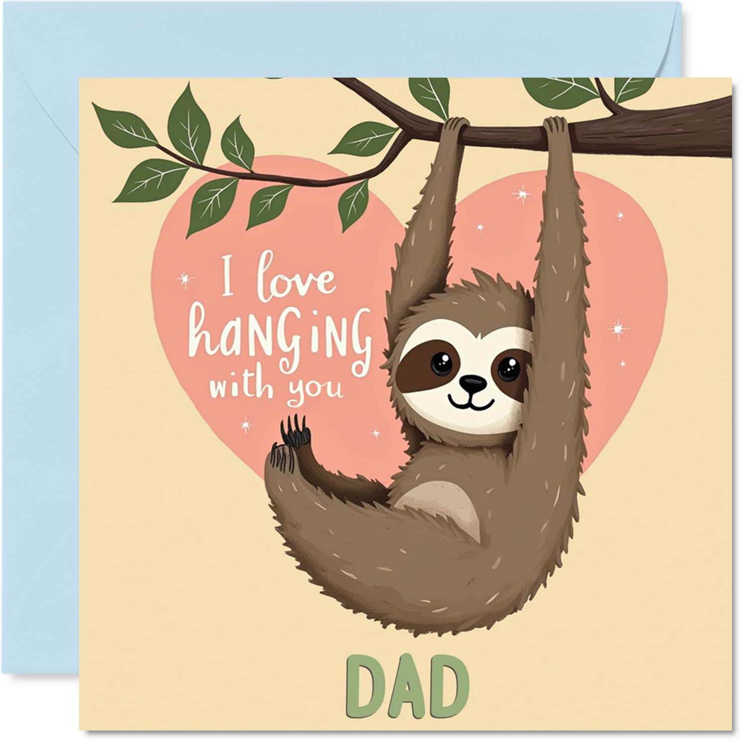 Dad Birthday Card - Sloth Hanging Around - Happy Birthday Card for Dad from Son Daughter, 145mm x 145mm Bday Greeting Cards