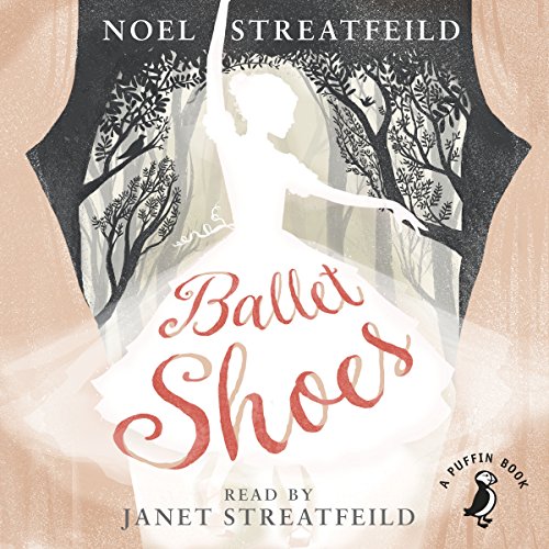 Ballet Shoes (A Puffin Book)