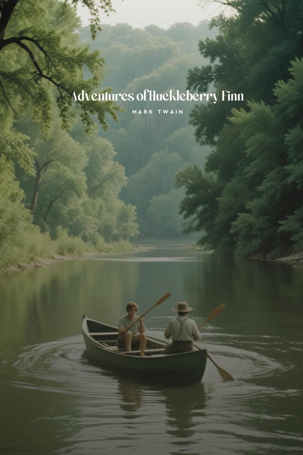 Adventures of Huckleberry Finn by Mark Twain: Book