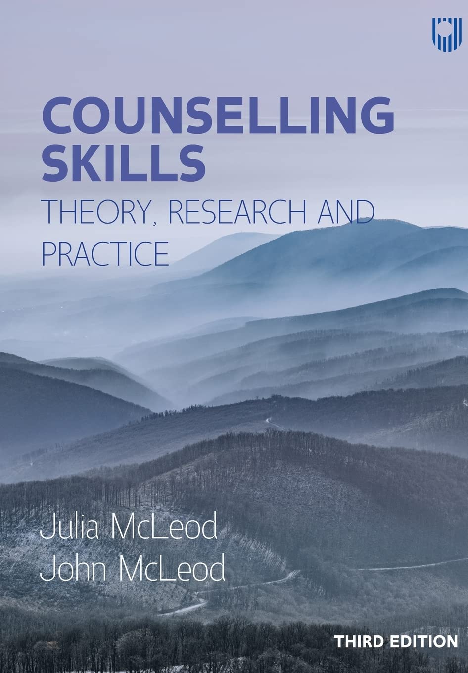 Counselling Skills: Theory, Research and Practice 3e by John McLeod