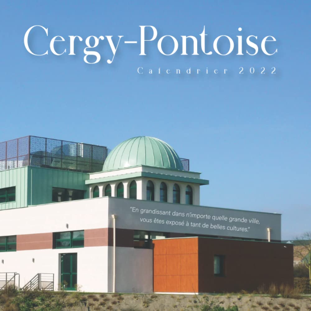 Calendrier 2022 Cergy-Pontoise format carré cadeau souvenir Val d'Oise