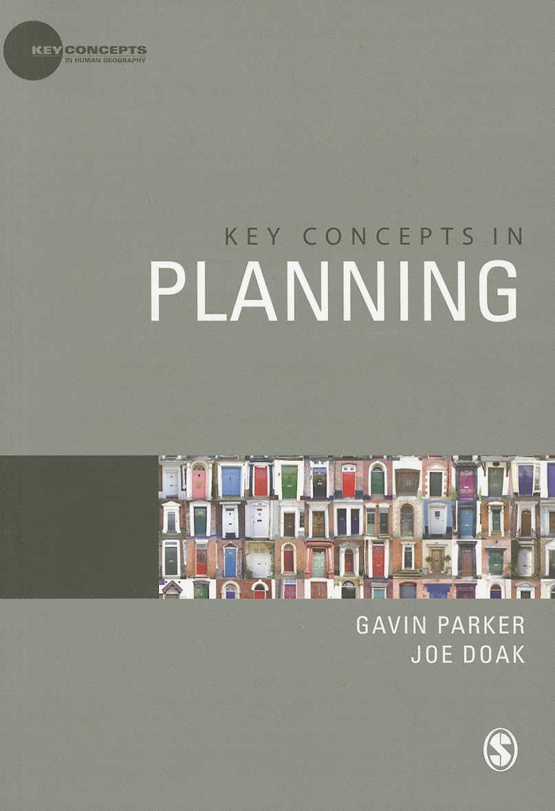 Key Concepts in Planning (Key Concepts in Human Geography) Paperback – Illustrated, 25 July 2012