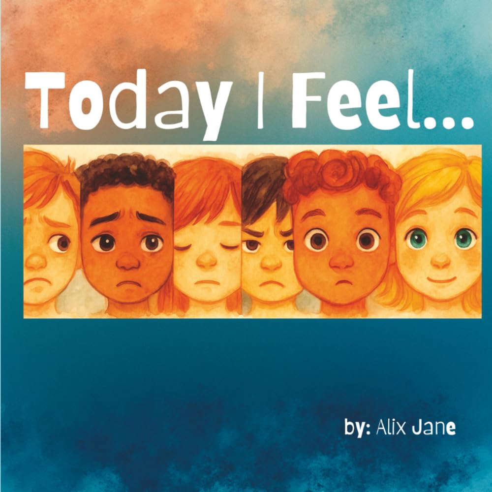 Today I Feel...