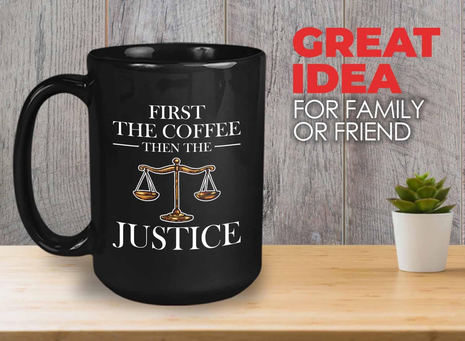Bubble Hugs Lawyer Coffee Mug 15 Oz Black - First the coffee then the justice - Graduation Court Law Firm Judge Case Son Daughter Legal Practitioner for Law Student Family Attorney Advocate