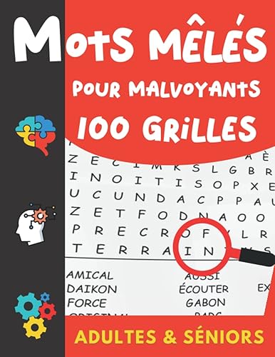 Mots Mêlés pour Malvoyants: Pour Adultes , Séniors et personnes âgées - 100 grande grille en très gros caractères pour une visibilité optimale - 1800 mots cachés à retrouver | idéal pour un cadeau.